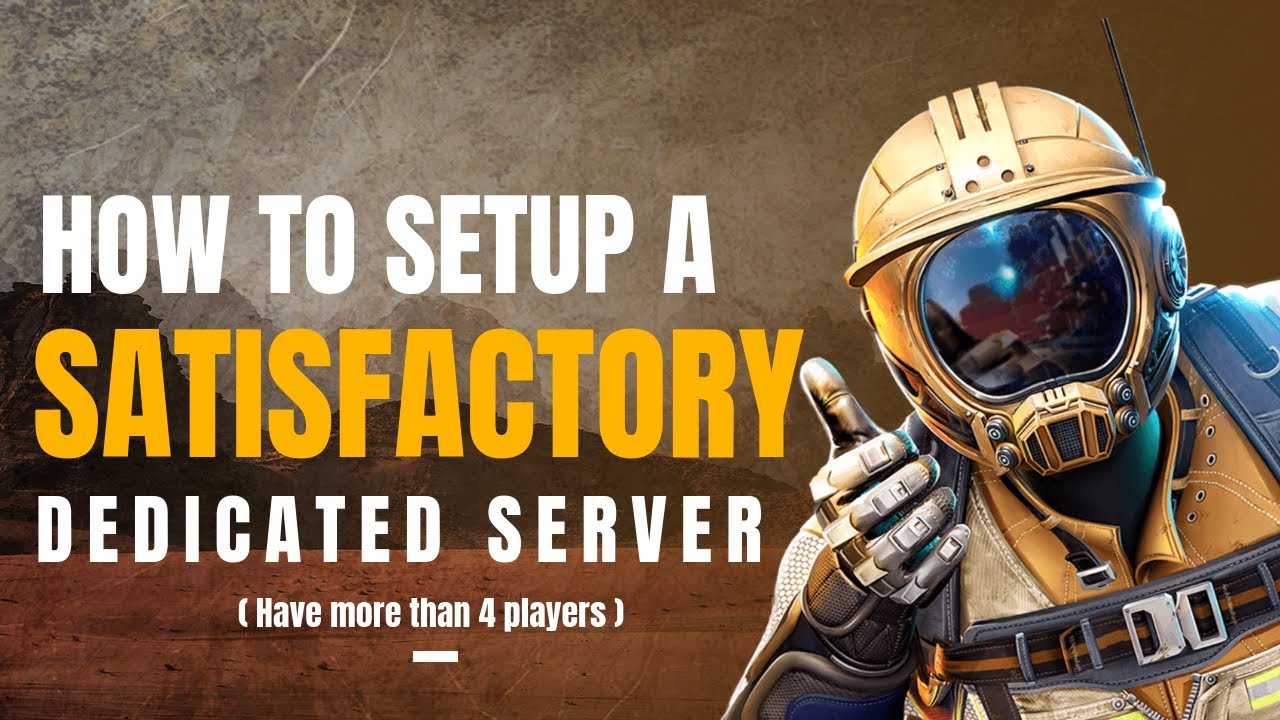 Satisfactory dedicated server